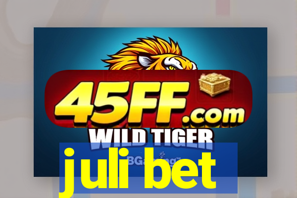 juli bet